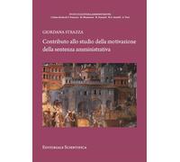Contributo alllo studio della motivazione della sentenza amministrativa (Studi di giustizia amministrativa)