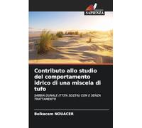 Contributo allo studio del comportamento idrico di una miscela di tufo: SABBIA DUNALE (T75% SD25%) CON E SENZA TRATTAMENTO