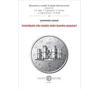 Contributo allo studio delle banche popolari (Strumenti e modelli di diritto dell’economia)