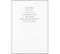 Contributo critico allo studio delle dottrine politiche del '600 italiano (Quodlibet)