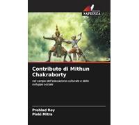 Contributo di Mithun Chakraborty: nel campo dell'educazione culturale e dello sviluppo sociale
