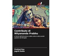Contributo di Nityananda Prabhu: al fiorire dell'istruzione e della cultura nella società popolare del Bengala