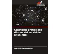Contributo pratico alla riforma dei servizi del CNSS-RDC