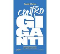 Contro i giganti. Difendere la democrazia al tempo delle autocrazie (Pamphlet)