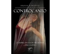 Controcanto. C’è sempre un dolore più grande. Opera doppia (Poesia)