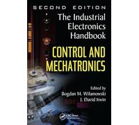 Control and Mechatronics: The Industrial Electronics Handbook
