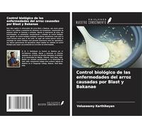 Control biológico de las enfermedades del arroz causadas por Blast y Bakanae