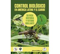 Control biológico en América Latina y el Caribe | Aa. Vv.