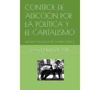 CONTROL DE ADICCIÓN POR LA POLÍTICA Y EL CAPITALISMO: UN NUEVO PROGRAMA DE COMEDIA POLÍTICA