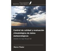 Control de calidad y evaluación climatológica de datos meteorológicos: Grabado en el lago Piburger See