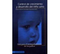 Control De Crecimiento Y Desarrollo Del Niño Sano (ebook)
