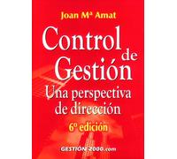 Control de gestión: Una perspectiva de dirección (FINANZAS Y CONTABILIDAD)
