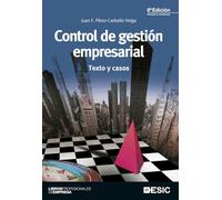 Control de la gestión empresarial: Texto y casos (Libros profesionales)