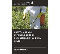 CONTROL DE LAS IMPORTACIONES DE PLAGUICIDAS EN LA ZONA CELSS