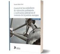 Control De Los Estándares De Valoración Probatoria Y Motivación J Udic