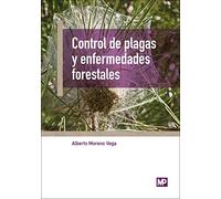 Control de plagas y enfermedades forestales (Patología Vegetal)