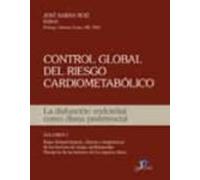 Control Global Del Riesgo Cariometabolico: La Disfuncion Endoteli Al C