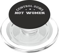 Control Guns Not Women Healthcare Anti-Gun Violence PopSockets PopGrip para MagSafe