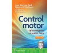 Control Motor: De La Investigación a La Práctica Clínica: De La Investigación a La Práctica Clínica