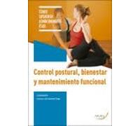 Control postural, bienestar y mantenimiento funcional (SIN COLECCION)
