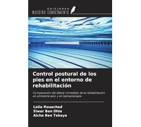 Control postural de los pies en el entorno de rehabilitación: Comparación del efecto inmediato de la rehabilitación en ambiente seco y en balneoterapia