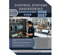 CONTROL SYSTEMS ENGINEERING EXAM STUDY GUIDE 2026-2027