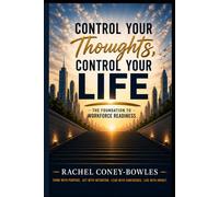 Control Your Thoughts, Control Your Life: The Foundation to Workforce Readiness