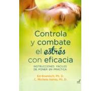 Controla Y Combate El Estres Con Eficacia: Instrucciones Faciles De Po