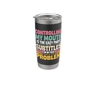 Controlar mi boca es la parte fácil en la que están los subtítulos Vaso térmico de acero inoxidable de doble pared