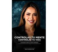 CONTROLAS TU MENTE, CONTROLAS TU VIDA: CUIDADO CON LOL QUE PIENSAS