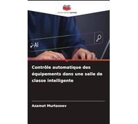 Contrôle automatique des équipements dans une salle de classe intelligente