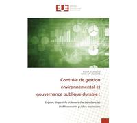 Contrôle de gestion environnemental et gouvernance publique durable :: Enjeux, dispositifs et leviers d'action dans les établissements publics marocains