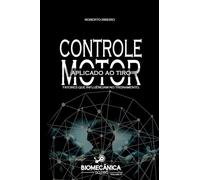 Controle Motor Aplicado Ao Tiro: Fatores que influenciam no treinamento