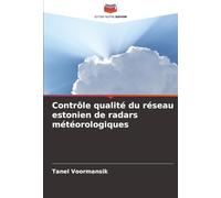 Contrôle qualité du réseau estonien de radars météorologiques