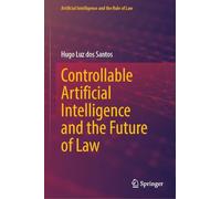 Controllable Artificial Intelligence and the Future of Law