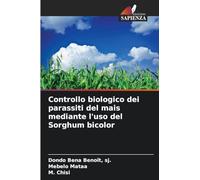 Controllo biologico dei parassiti del mais mediante l'uso del Sorghum bicolor