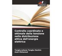 Controllo coordinato e ottimale della tensione nella distribuzione attiva dell'energia elettrica