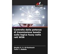 Controllo della potenza di trasmissione basato sulla logica fuzzy nelle reti WSN