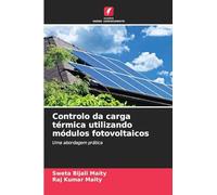 Controlo da carga térmica utilizando módulos fotovoltaicos: Uma abordagem prática