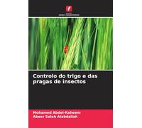 Controlo do trigo e das pragas de insectos