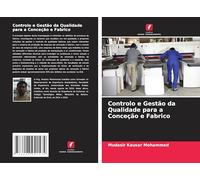 Controlo e Gestão da Qualidade para a Conceção e Fabrico