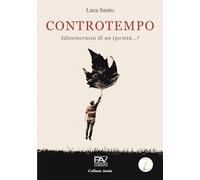 Controtempo. Idiosincrasia di un (po)età...? (Aonia)
