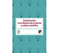 Controversias en la historia de la ciencia (Investigacion y Debate)