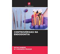 Controvérsias Na Endodontia