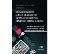 Controvérsias Sobre A Base De Cálculo Do Itbi No Tema Repetitivo N.º 1