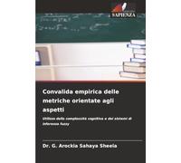 Convalida empirica delle metriche orientate agli aspetti: Utilizzo della complessità cognitiva e dei sistemi di inferenza fuzzy