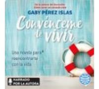 Convénceme De Vivir (audiolibro)