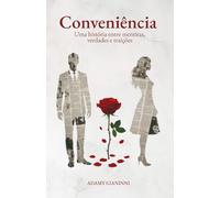 Conveniência: Uma história entre mentiras, verdades e traições