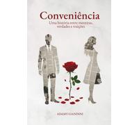 Conveniência - Uma história entre mentiras, verdades e traições