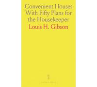 Convenient Houses With Fifty Plans for the Housekeeper